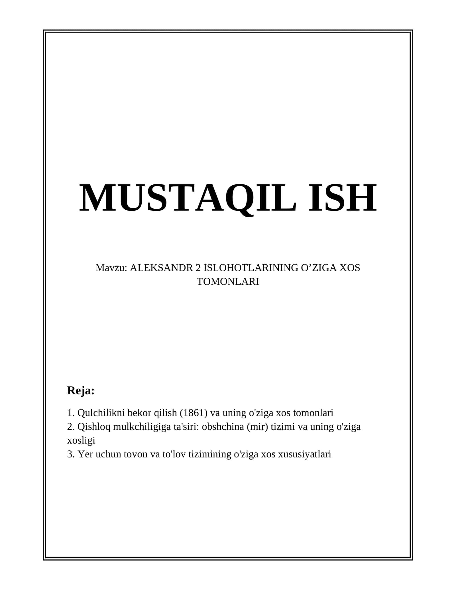 ALEKSANDR 2 ISLOHOTLARINING O’ZIGA XOS TOMONLARI