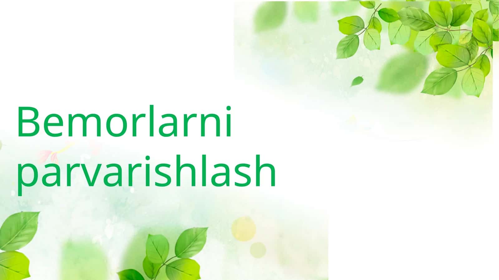 Bemorlarni parvarishlash