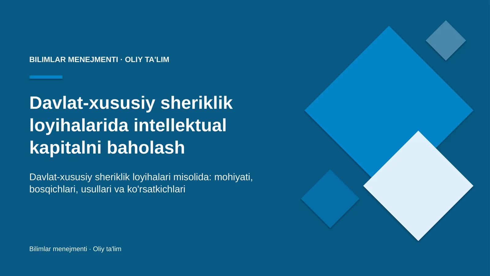 Davlat-xususiy sheriklik loyihalarida intellektual kapitalni baholash