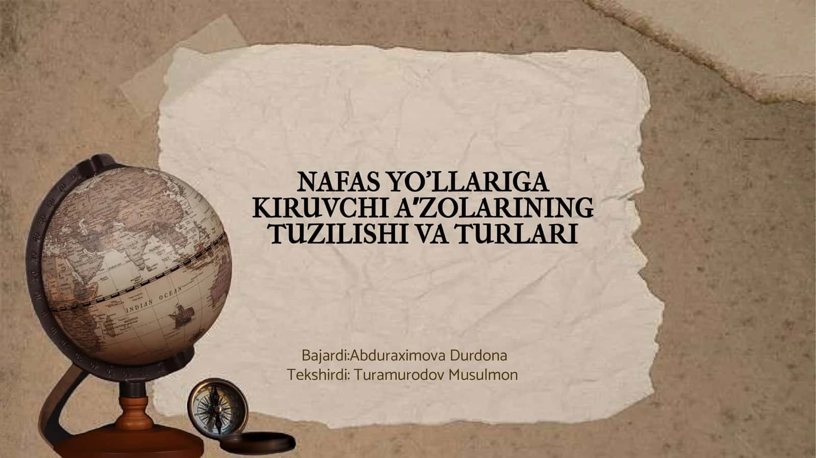 Nafas yo'llariga kiruvchi aʼzolarining tuzilishi va turlari