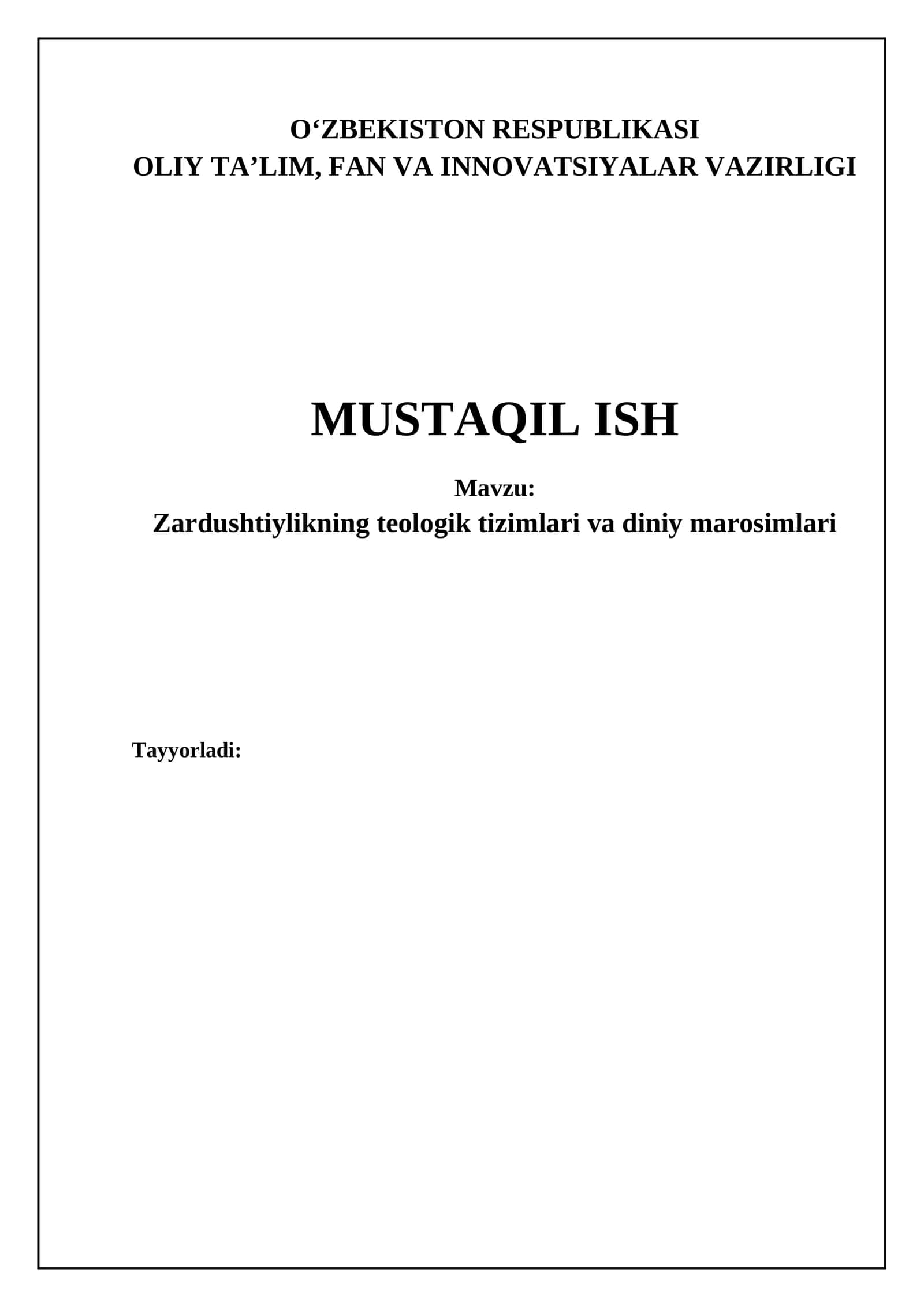 Zardushtiylikning asosiy e'tiqodlari va ilohiy tizimi