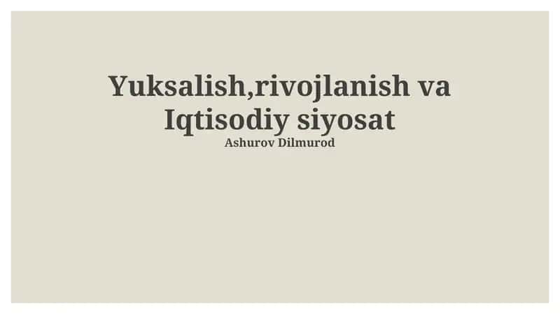 Yuksalish, rivojlanish va Iqtisodiy siyosat