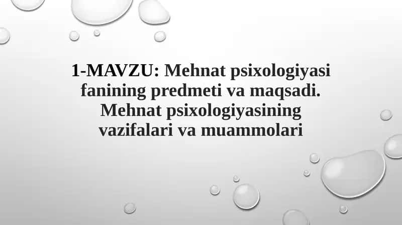 Mehnat Psixologiyasi Fanining Predmeti