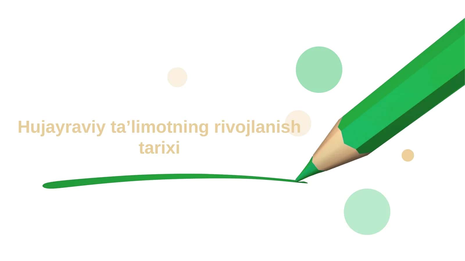 Hujayraviy ta’limotning rivojlanish tarixi