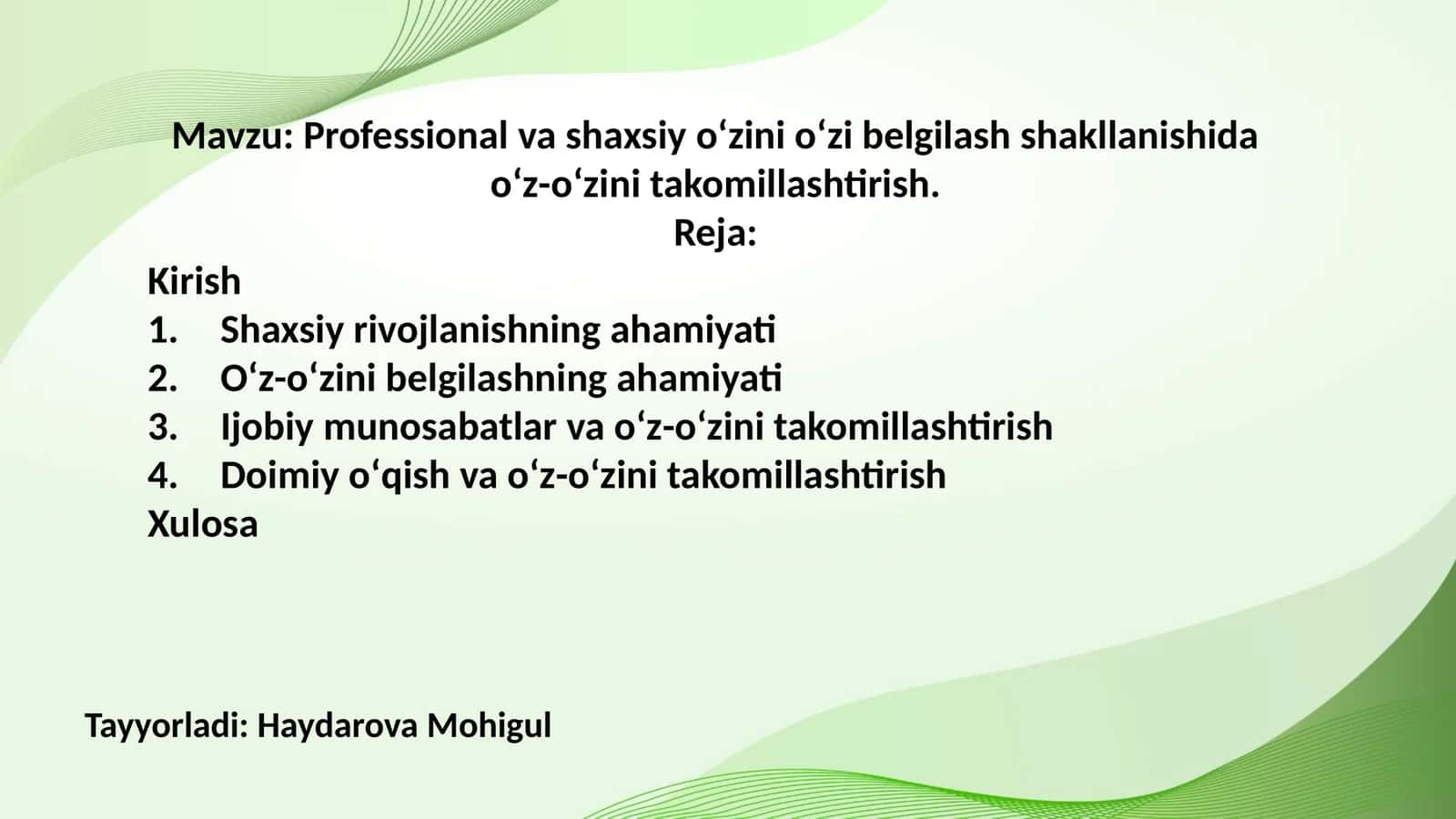 Professional va shaxsiy oʻzini oʻzi belgilash shakllanishida oʻz-oʻzini takomillashtirish.