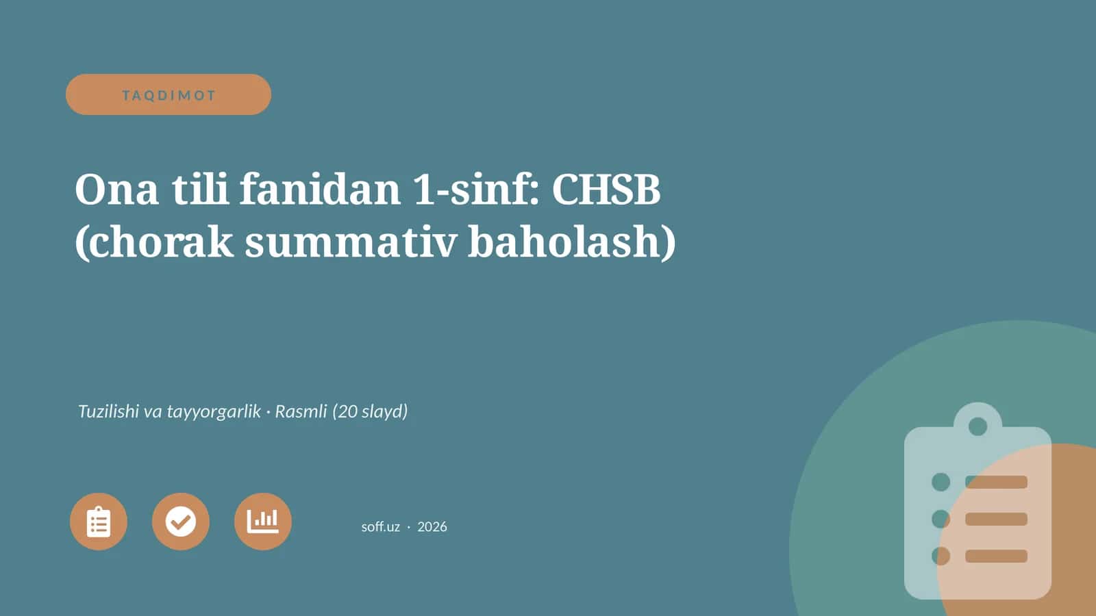Ona tili fanidan 1-sinf: CHSB (chorak summativ baholash)