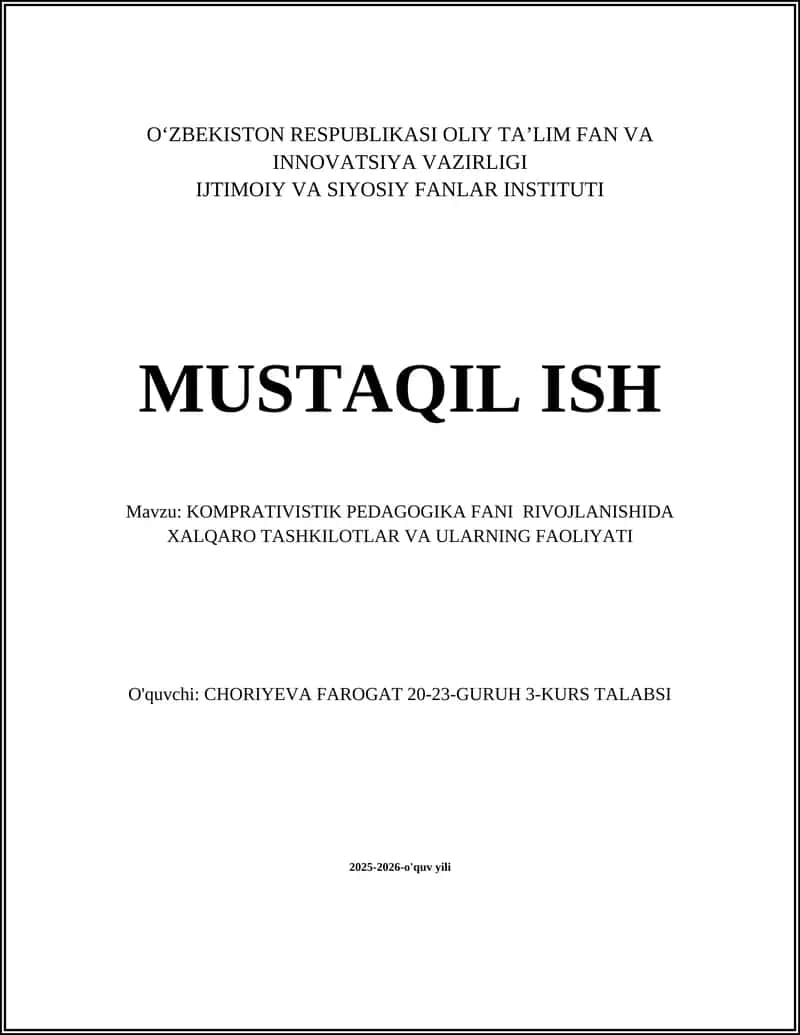 KOMPRATIVISTIK PEDAGOGIKA FANI RIVOJLANISHIDA XALQARO TASHKILOTLAR VA ULARNING FAOLIYATI