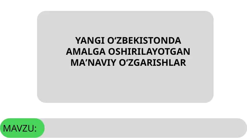 Yangi o'zbekistonda amalga oshirilayotgan maʼnaviy oʻzgarishlar