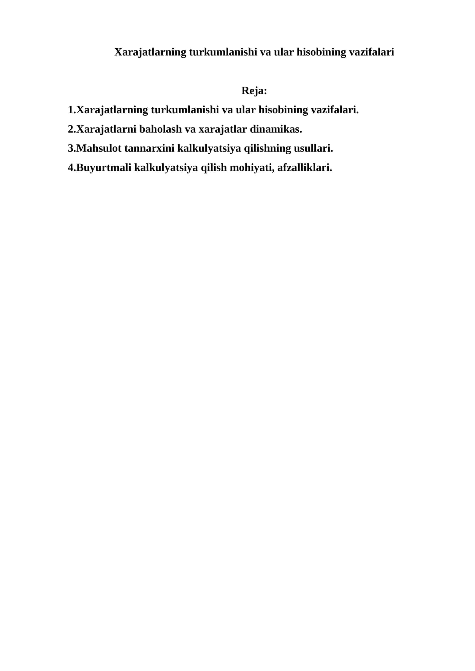 Xarajatlarning turkumlanishi va ular hisobining vazifalari