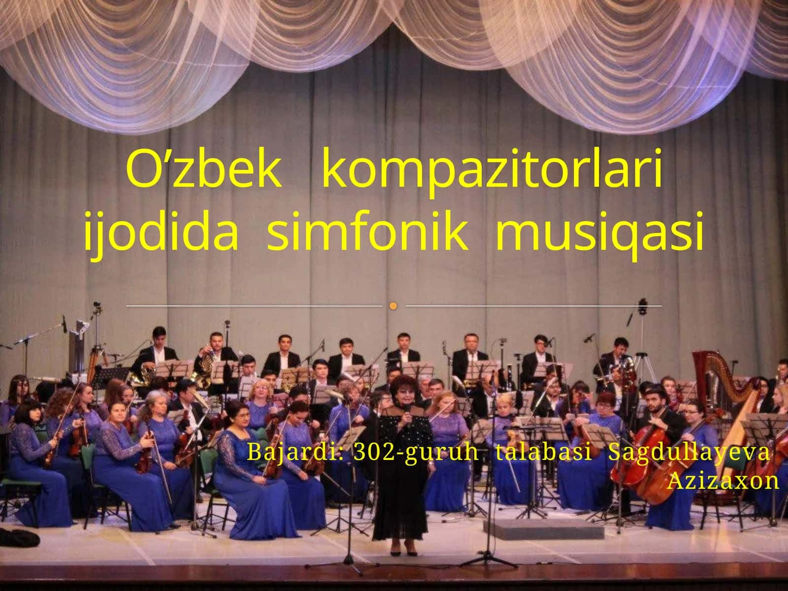 O’zbek kompozitorlari ijodida simfonik musiqa