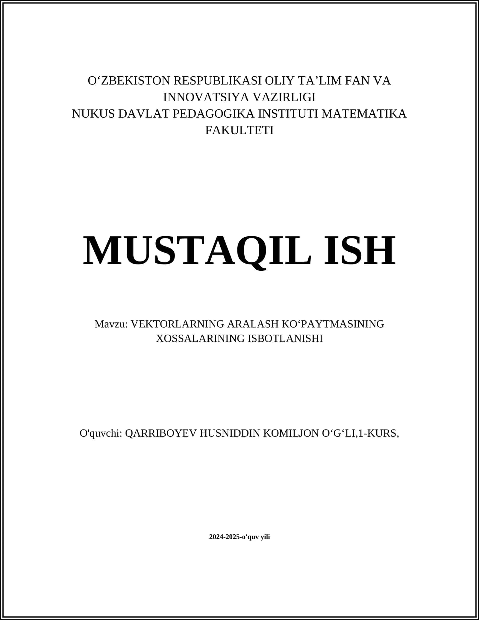 VEKTORLARNING ARALASH KOʻPAYTMASINING XOSSALARINING ISBOTLANISHI