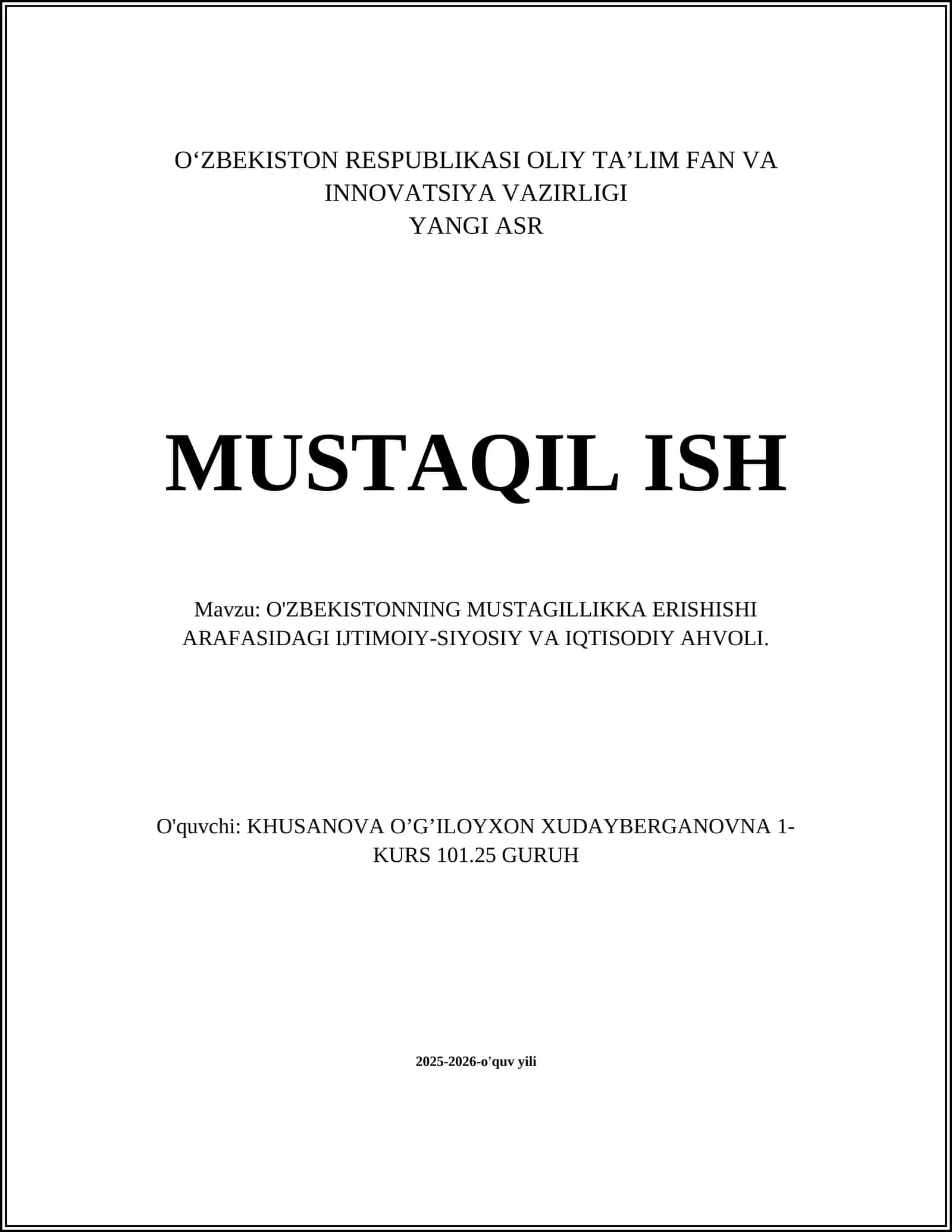 O'ZBEKISTONNING MUSTAGILLIKKA ERISHISHI ARAFASIDAGI IJTIMOIY-SIYOSIY VA IQTISODIY AHVOLI
