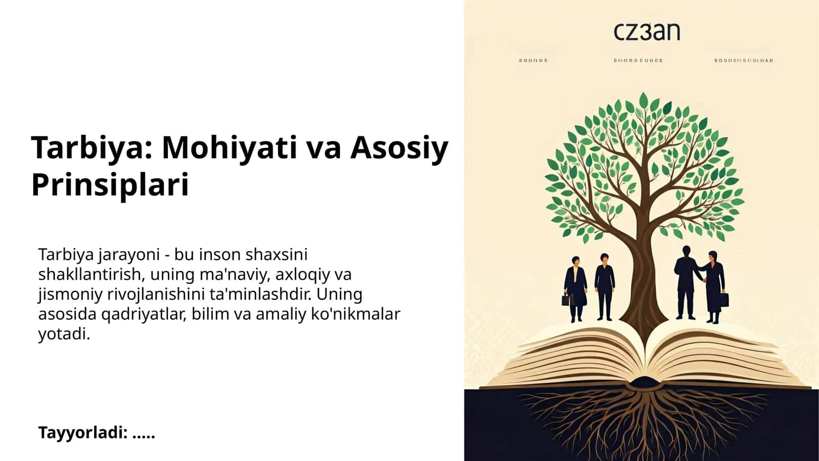 Tarbiya: Mohiyati va Asosiy Prinsiplari