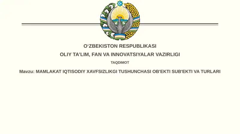 MAMLAKAT IQTISODIY XAVFSIZLIKGI TUSHUNCHASI OB'EKTI SUB'EKTI VATURLARI