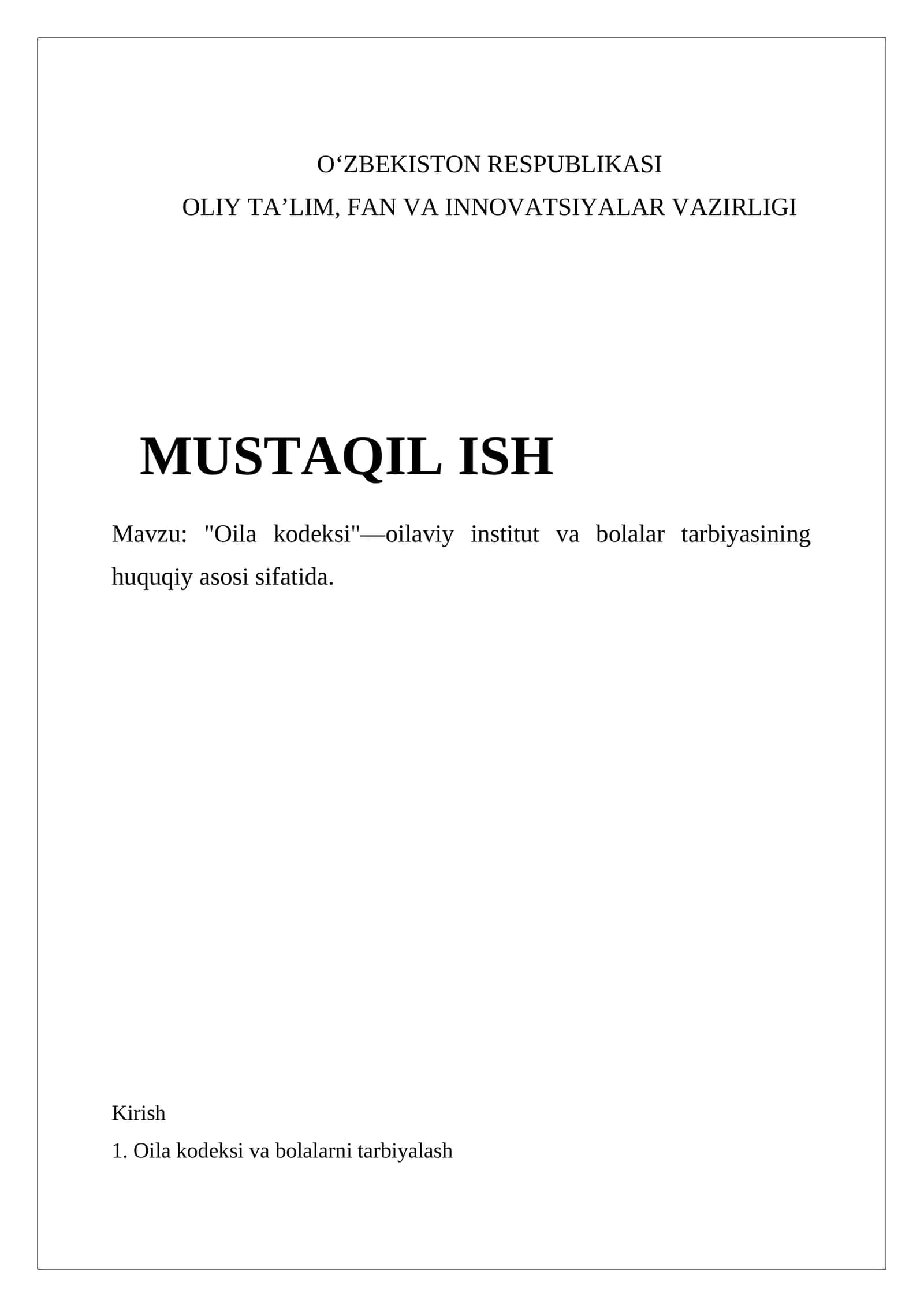 "Oila kodeksi"—oilaviy institut va bolalar tarbiyasining huquqiy asosi sifatida
