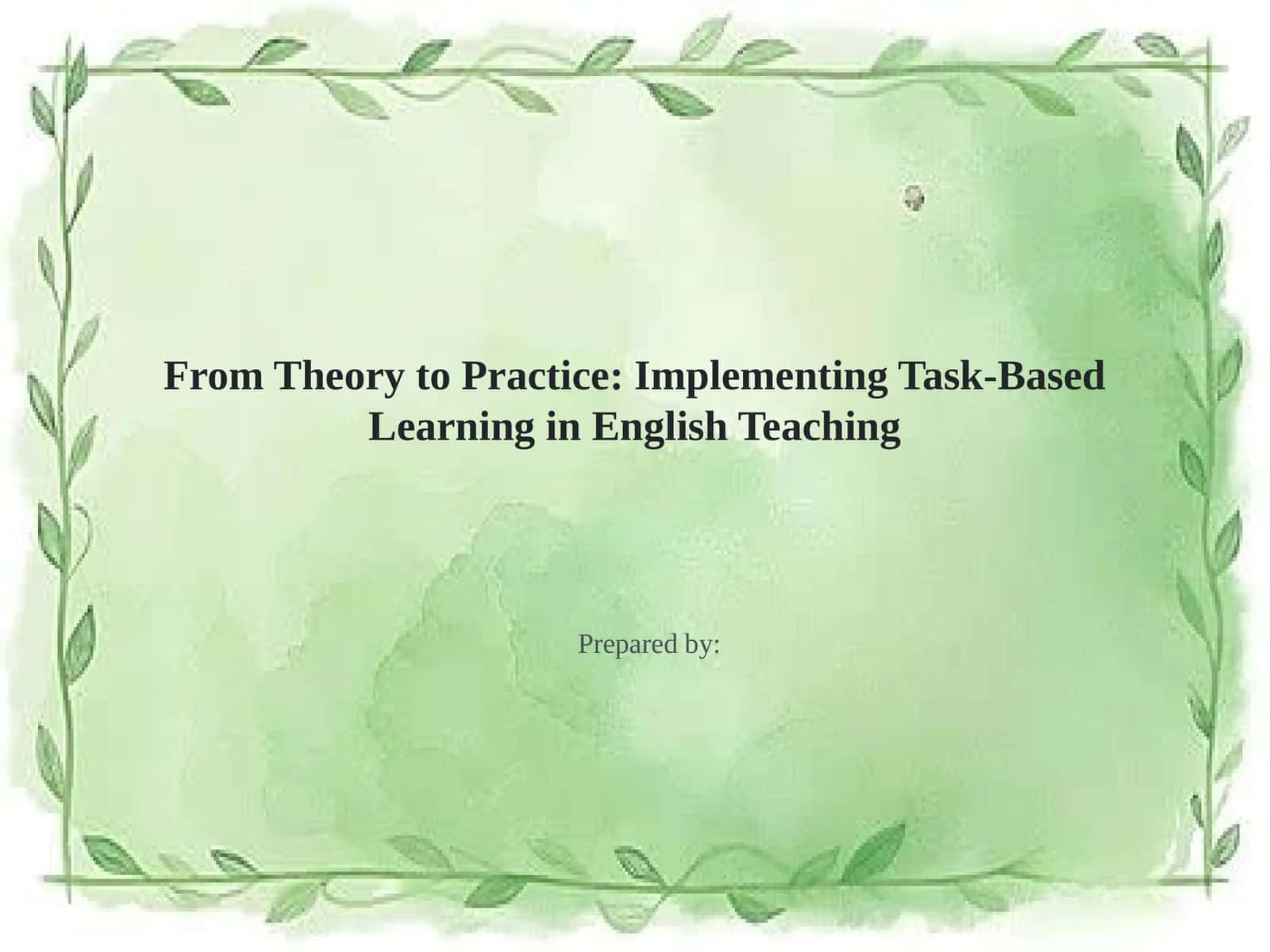 From Theory to Practice: Implementing Task-Based Learning in English Teaching