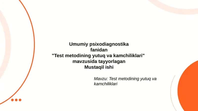 Test metodining yutuq va kamchiliklari