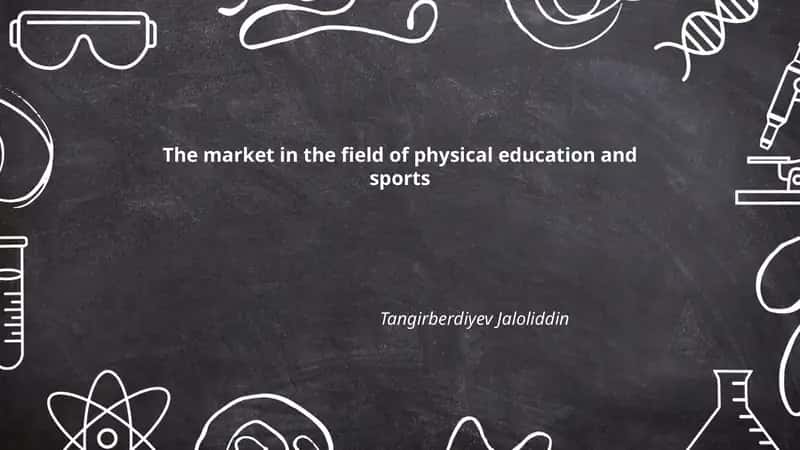 Market in the field of physical education and sports