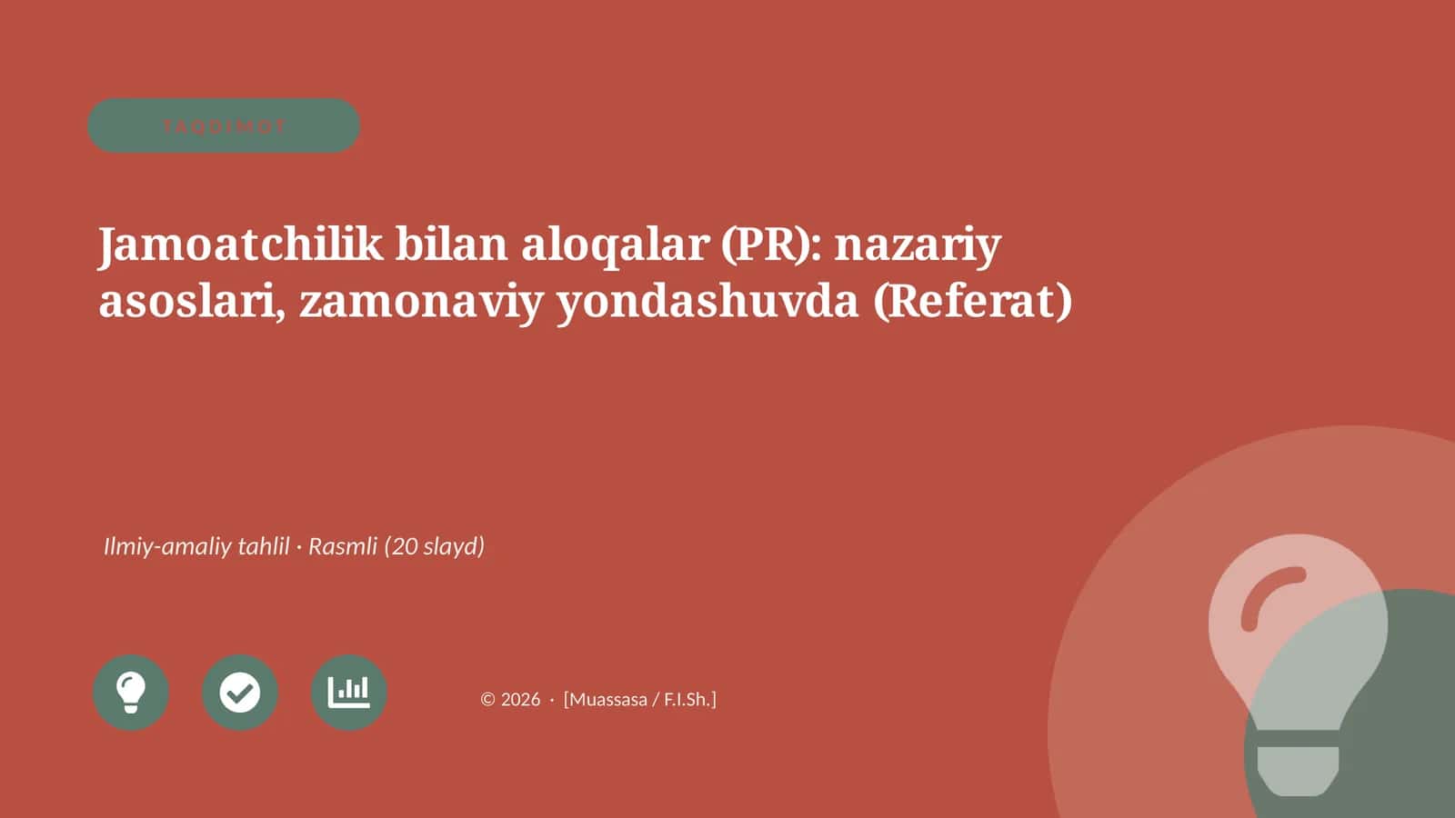 Jamoatchilik bilan aloqalar (PR): nazariy asoslari, zamonaviy yondashuvda (Referat)