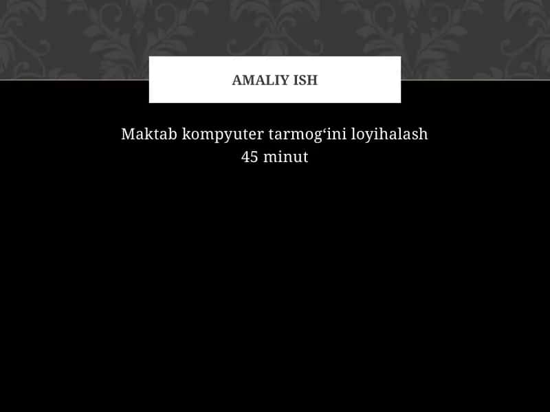 Maktab kompyuter tarmog‘ini loyihalash