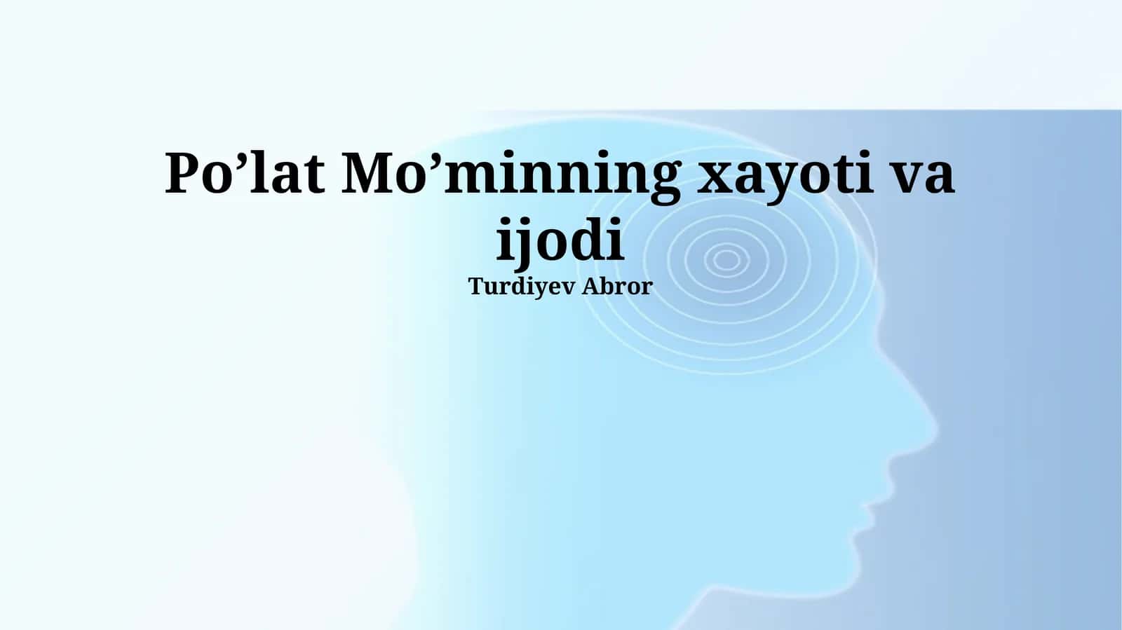 Po’lat Mo’minning xayoti va ijodi