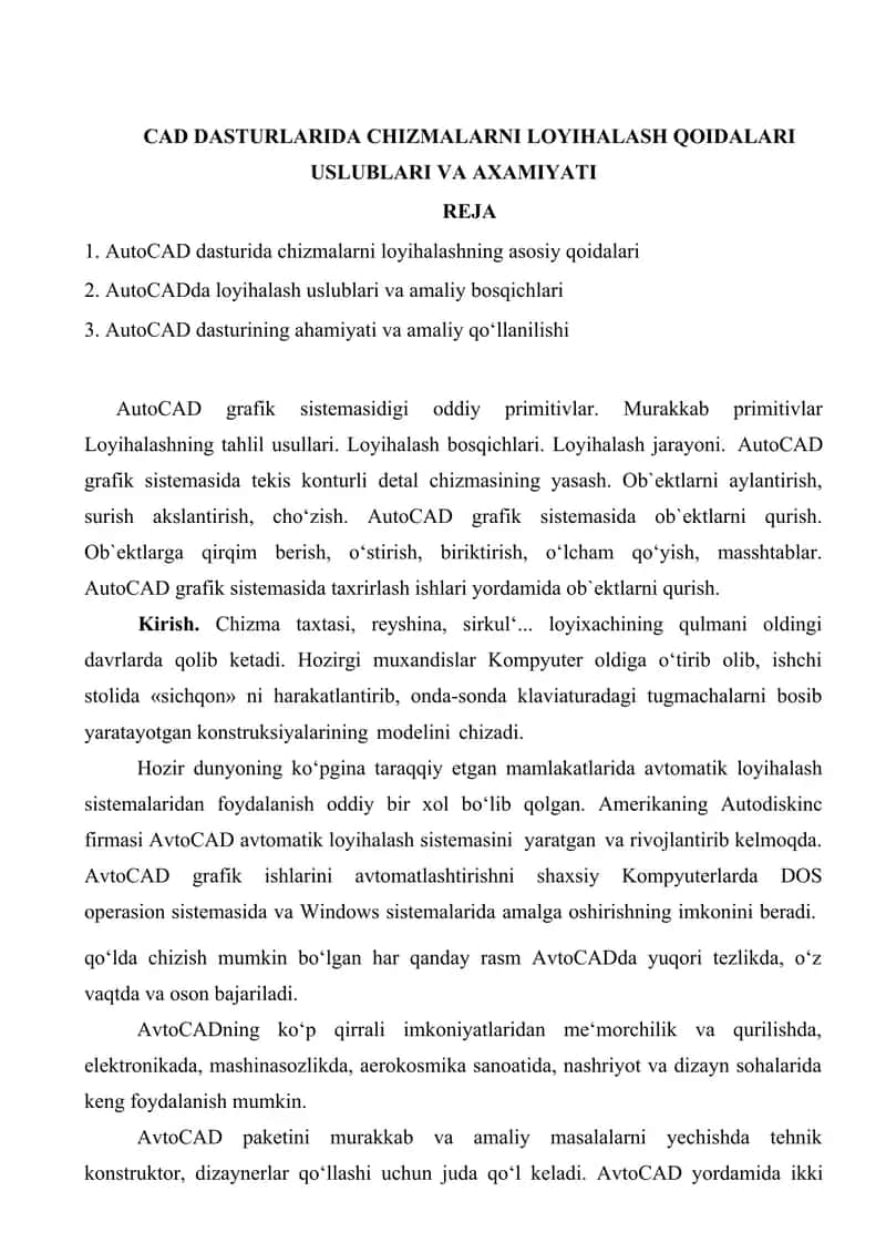 CAD DASTURLARIDA CHIZMALARNI LOYIHALASH QOIDALARI USLUBLARI VA AXAMIYATI