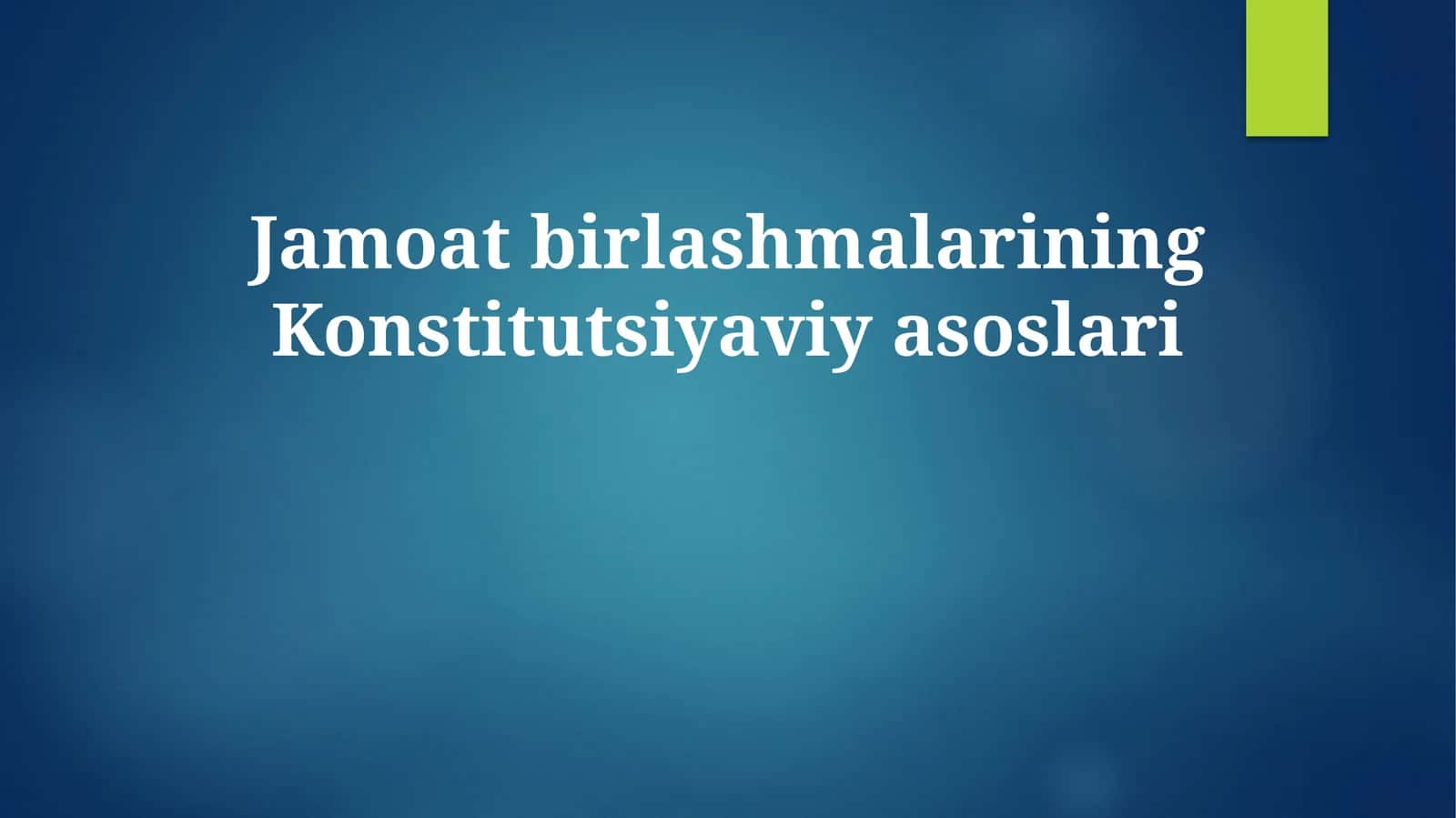 Jamoat birlashmalarining Konstitutsiyaviy asoslari