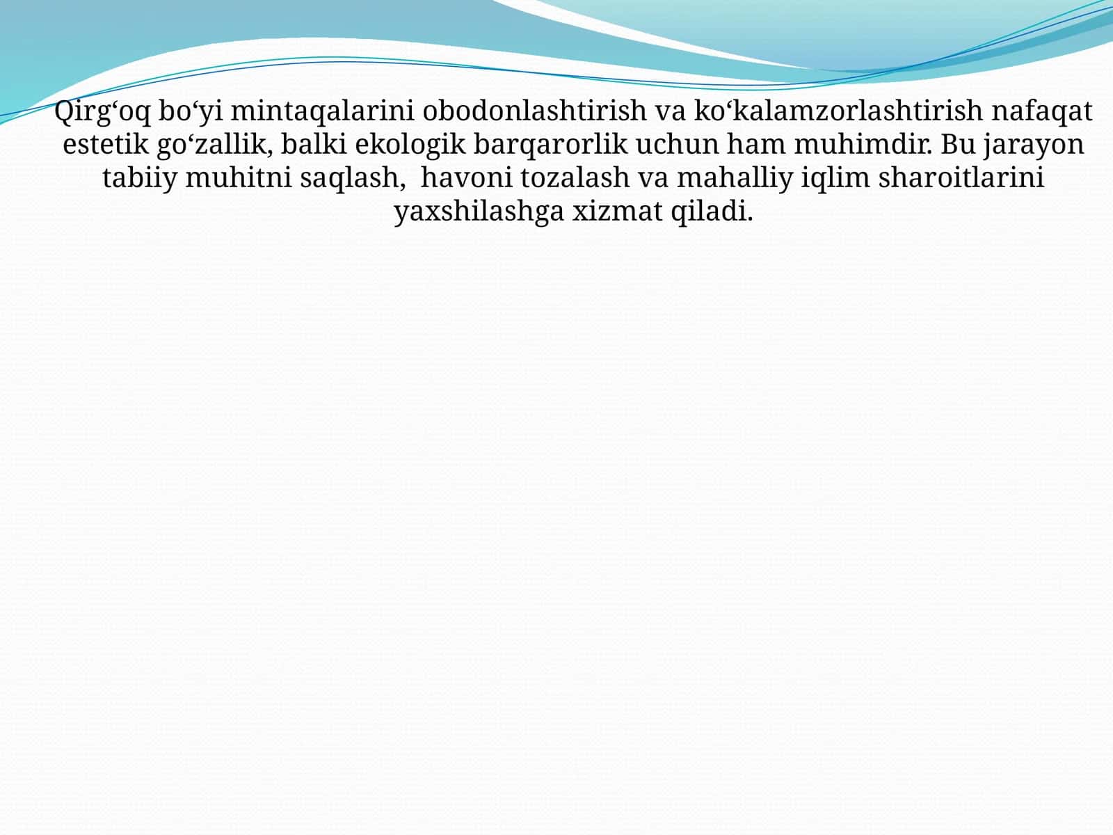 Qirg‘oq bo‘yi mintaqalarini obodonlashtirish va ko‘kalamzorlashtirish