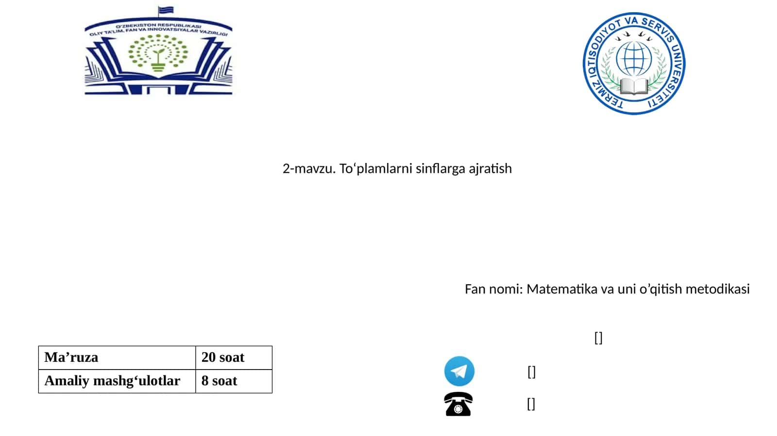 Matematika va uni o’qitish metodikasi