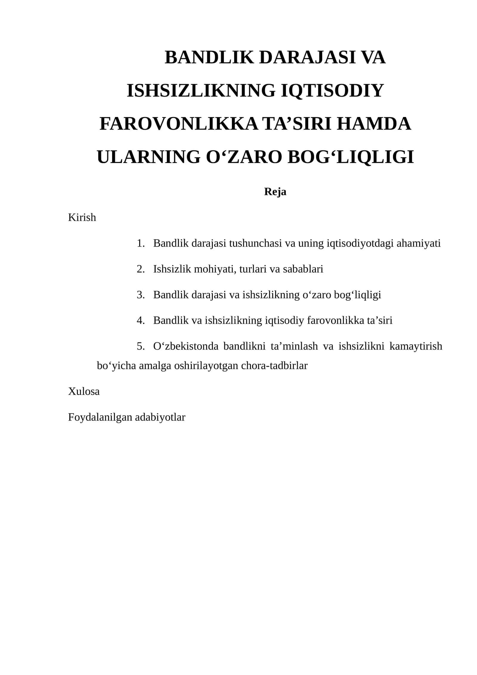 BANDLIK DARAJASI VA ISHSIZLIKNING IQTISODIY FAROVONLIKKA TA’SIRI HAMDA ULARNING O‘ZARO BOG‘LIQLIGI