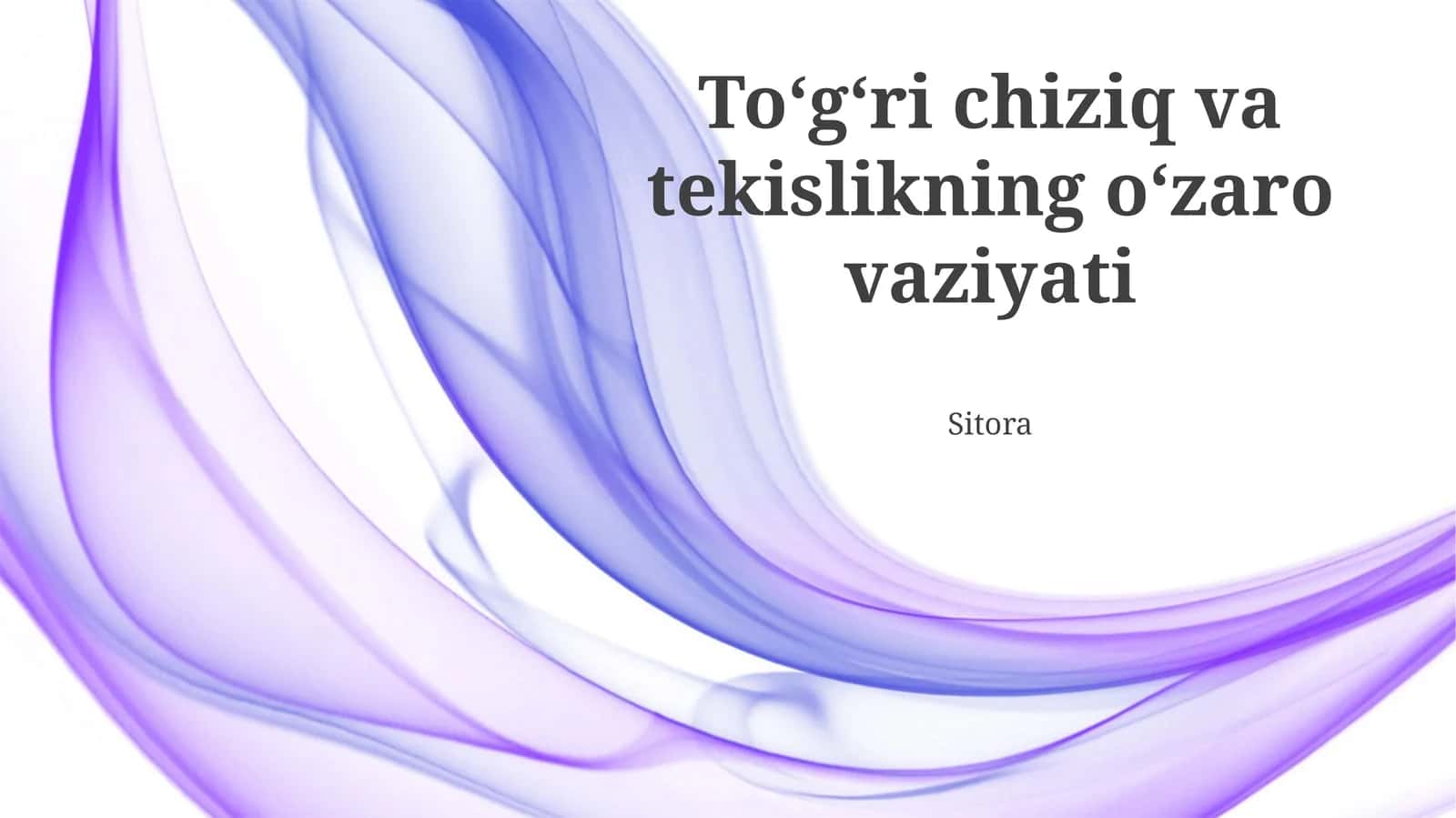 To'g'ri chiziq va tekislikning o'zaro holati