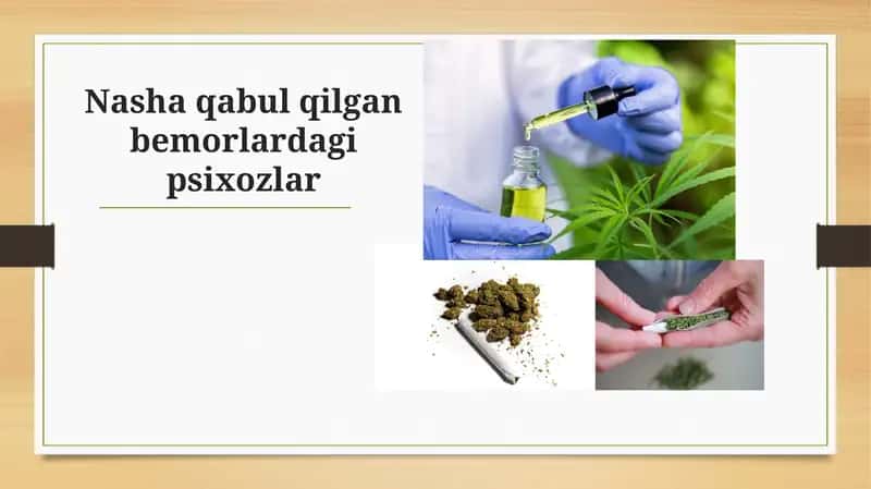Nasha qabul qilgan bemorlardagi psixozlar
