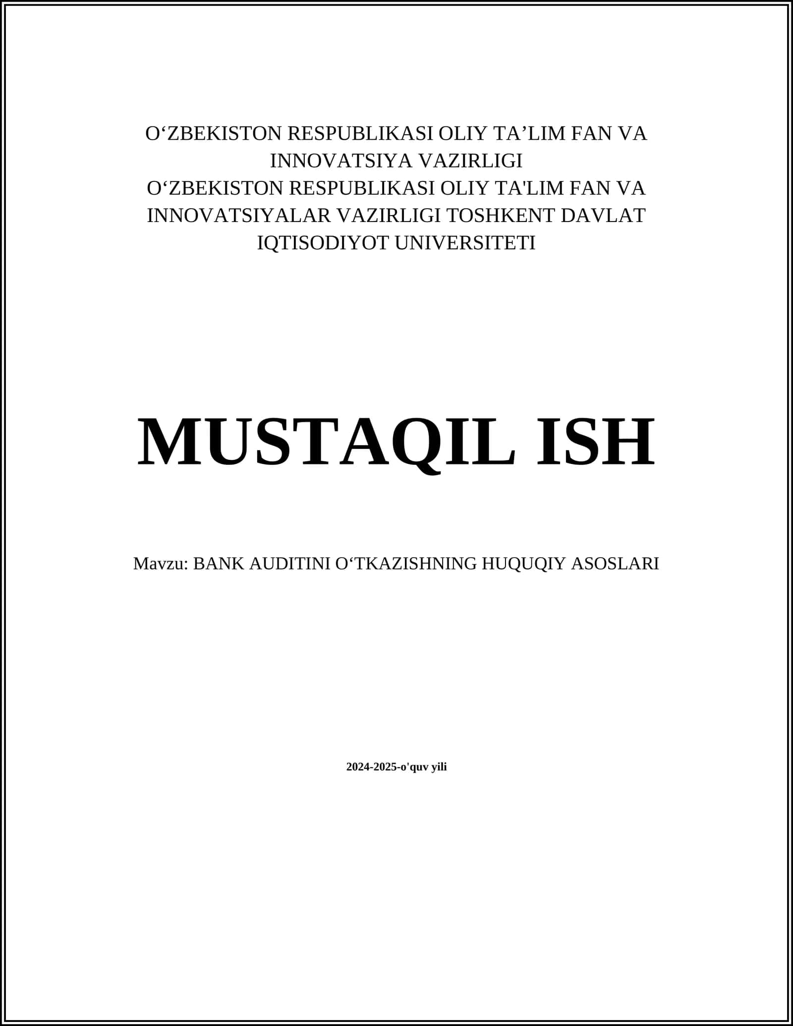 BANK AUDITINI OʻTKAZISHNING HUQUQIY ASOSLARI