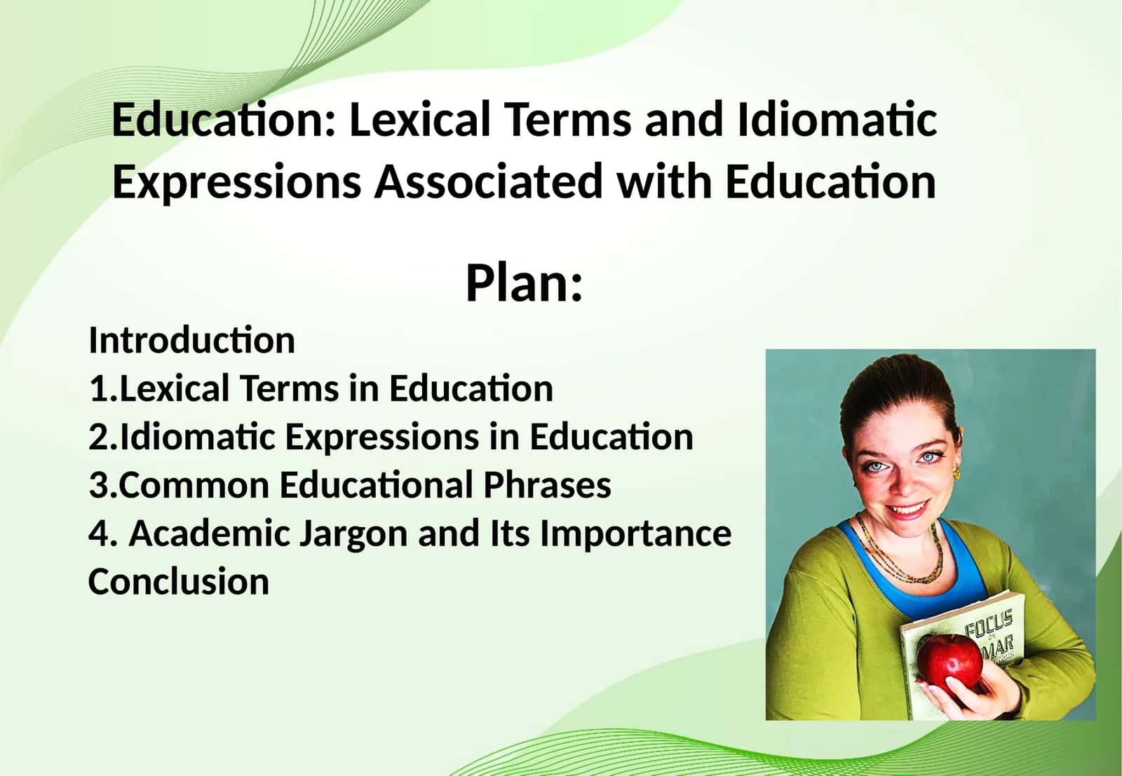 Lexical Terms and Idiomatic Expressions Associated with Education