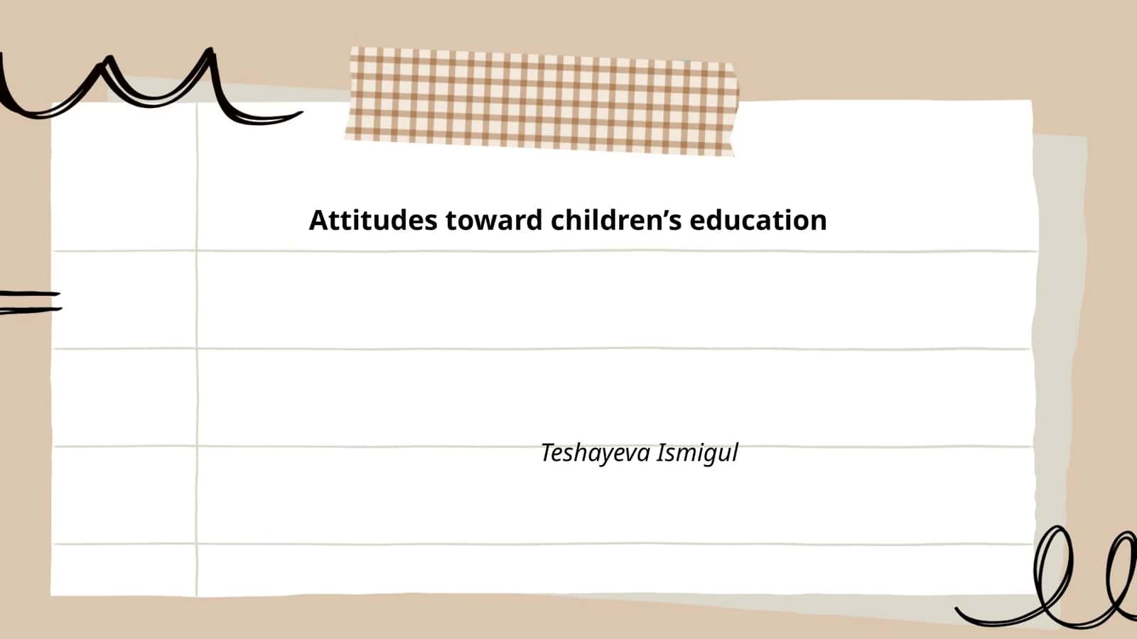 Attitudes toward children’s education
