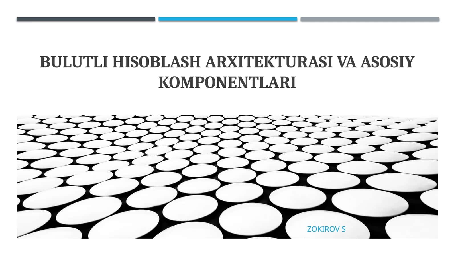 Bulutli hisoblash arxitekturasi va asosiy komponentlari