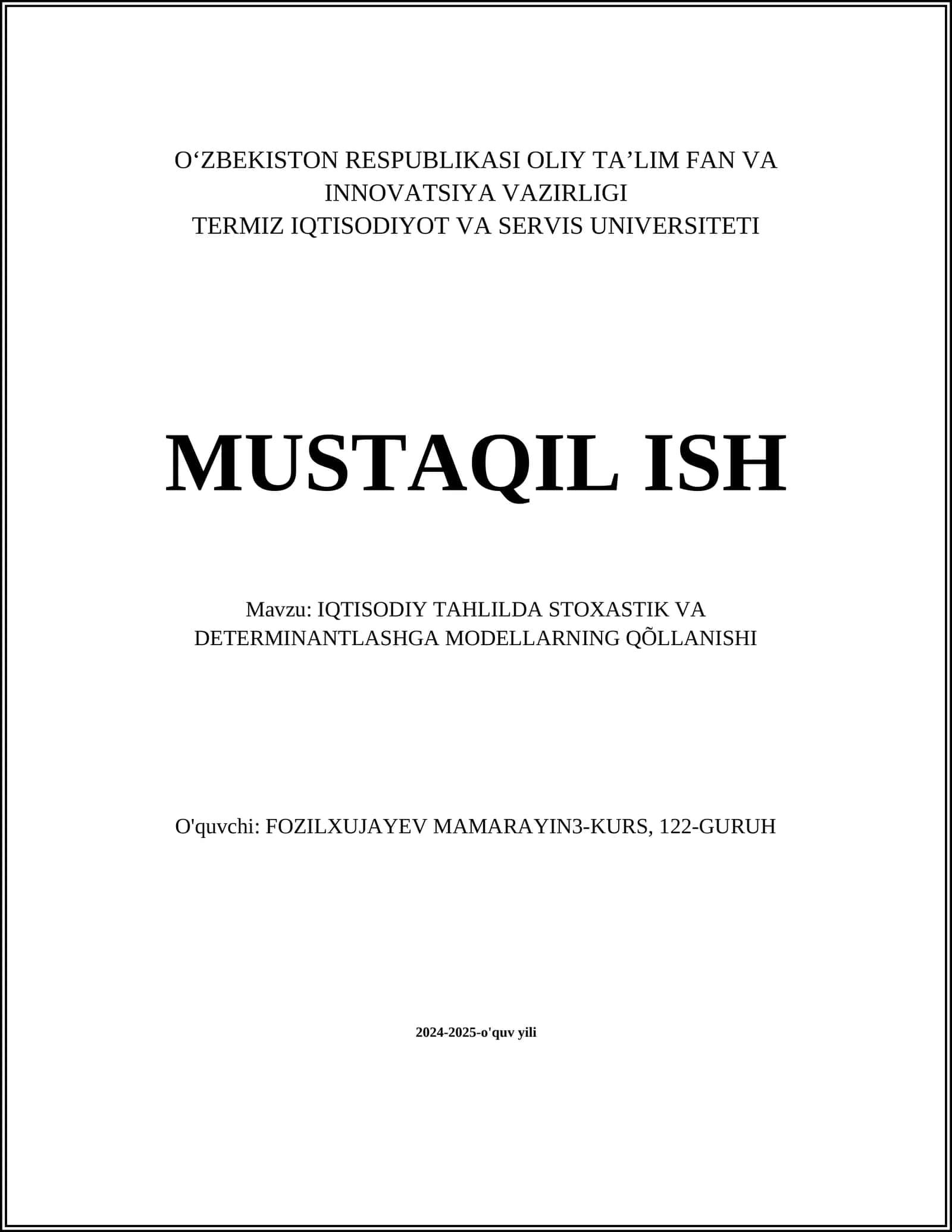 IQTISODIY TAHLILDA STOXASTIK VA DETERMINANTLASHGA MODELLARNING QÕLLANISHI