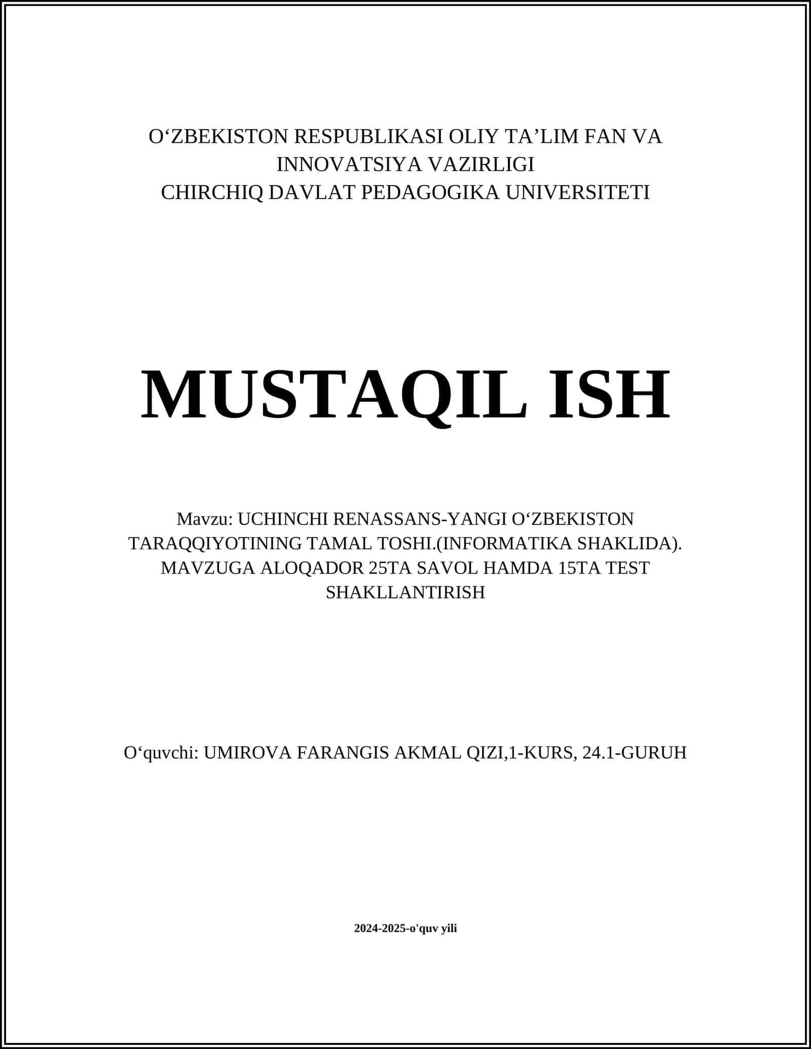 UCHINCHI RENASSANS-YANGI O‘ZBEKISTON TARAQQIYOTINING TAMAL TOSHI.(INFORMATIKA SHAKLIDA)