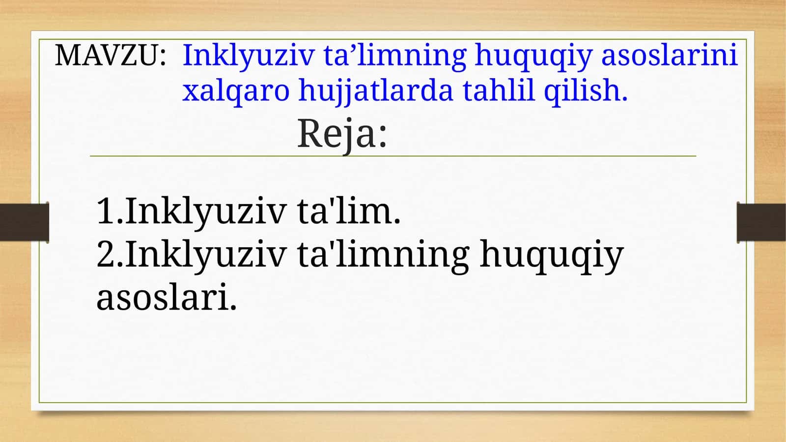 Inklyuziv ta'limning huquqiy asoslari