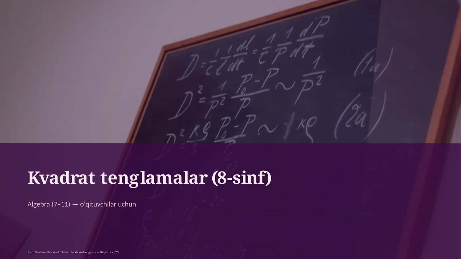 Kvadrat tenglamalar (8-sinf)