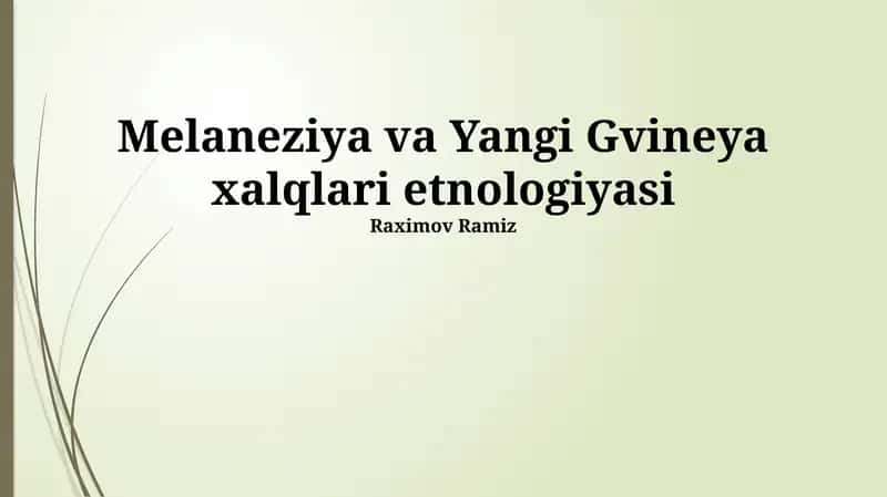 Melaneziya va Yangi Gvineya xalqlari etnologiyasi
