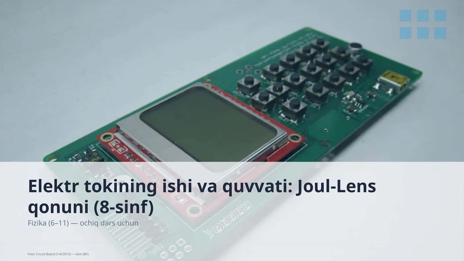 Elektr tokining ishi va quvvati: Joul-Lens qonuni (8-sinf)