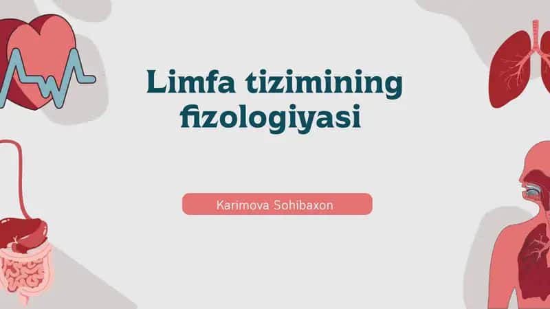 Limfa tizimining fizologiyasi