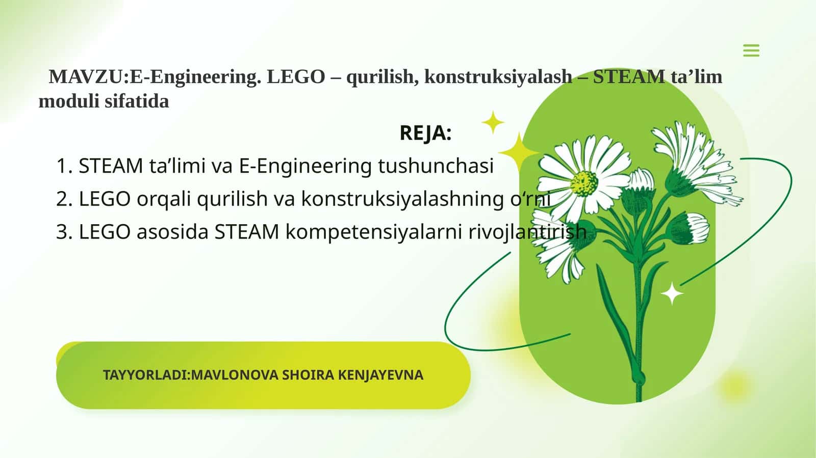 E-Engineering. LEGO – qurilish, konstruksiyalash – STEAM ta’lim moduli sifatida