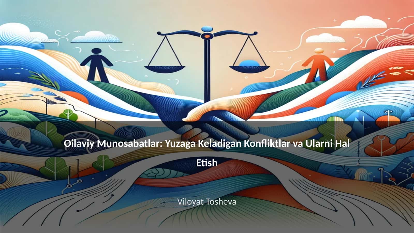 Yuzaga Keladigan Konfliktlar va Ularni Hal Etish
