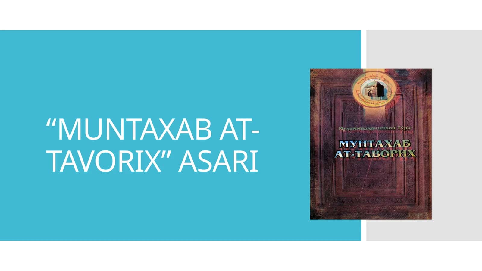 “MUNTAXAB AT-TAVORIX” ASARI