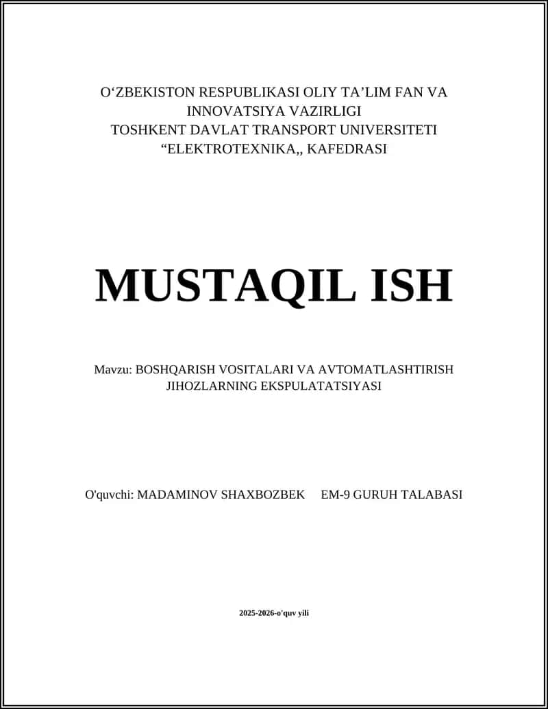 BOSHQARISH VOSITALARI VA AVTOMATLASHTIRISH JIHOZLARNING EKSPULATATSIYASI