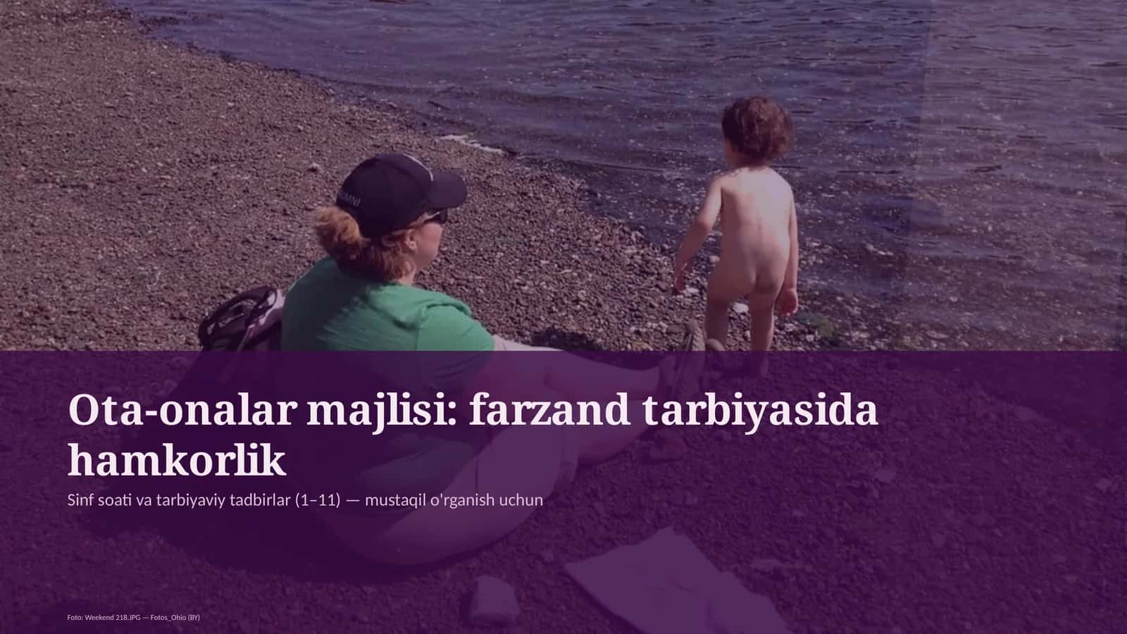 Ota-onalar majlisi: farzand tarbiyasida hamkorlik