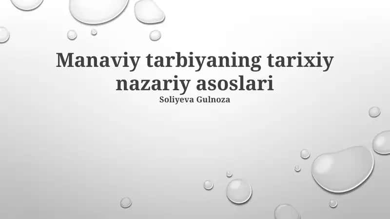 Manaviy tarbiyaning tarixiy nazariy asoslari