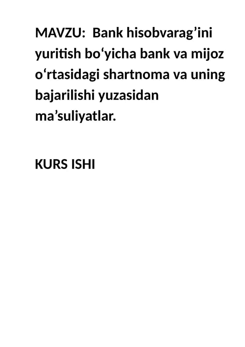 Bank hisobvarag’ini yuritish bo‘yicha bank va mijoz o‘rtasidagi shartnoma va uning bajarilishi yuzas